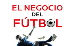 El negocio del futbol