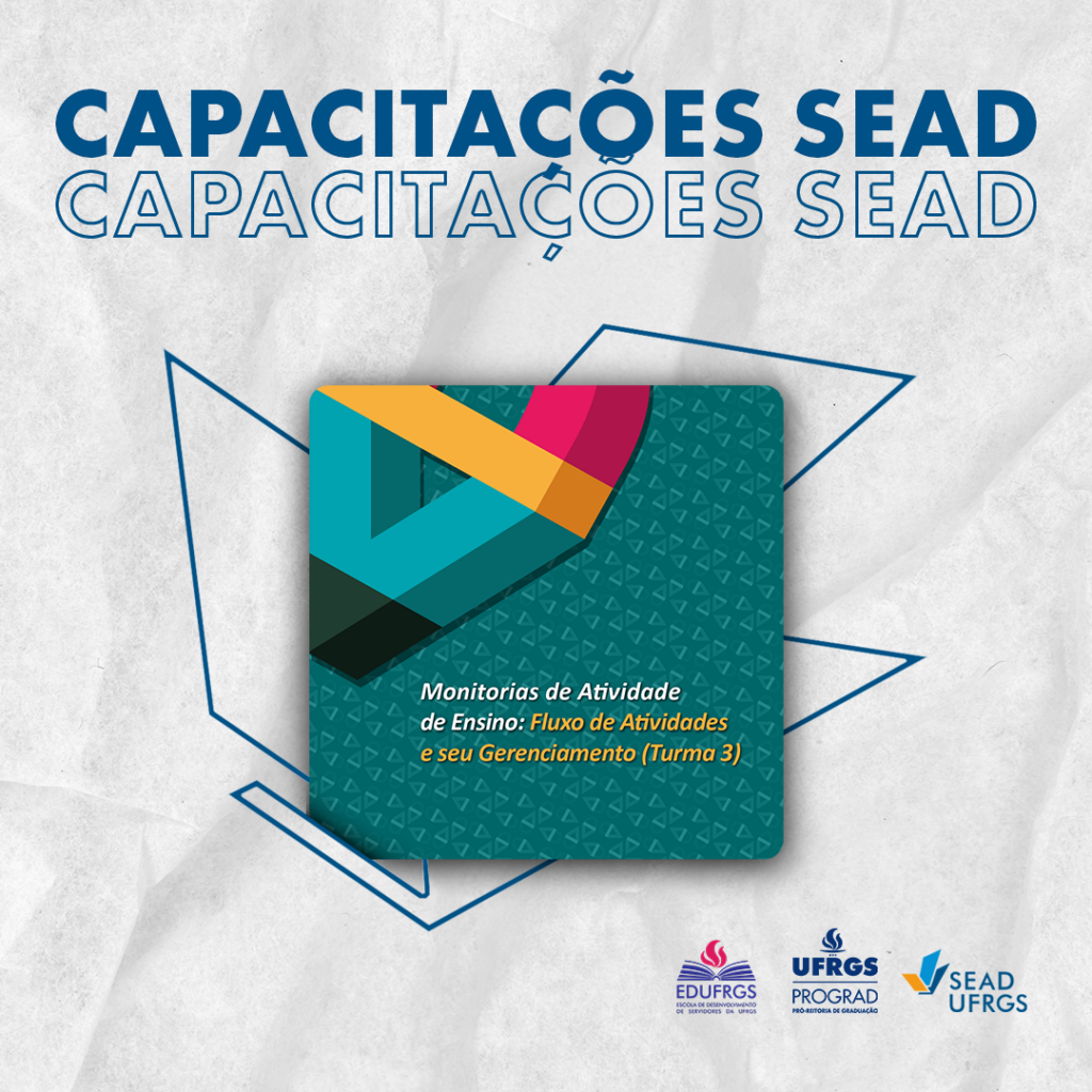 Inscrições abertas da nova turma de capacitação sobre as Monitorias de Atividade de Ensino